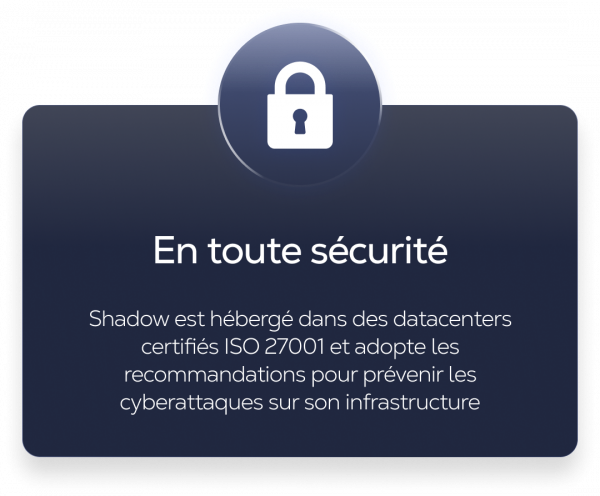 Shadow - Votre PC puissant dans le Cloud - OVHcloud Marketplace